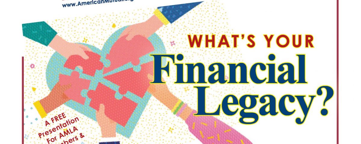 What's Your Financial Legacy?